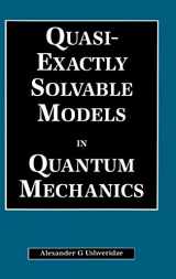 9780750302661-0750302666-Quasi-Exactly Solvable Models in Quantum Mechanics