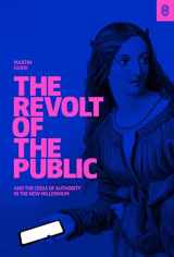 9781732265141-1732265143-The Revolt of the Public and the Crisis of Authority in the New Millennium