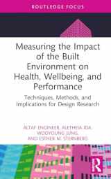 9780367414818-0367414813-Measuring the Impact of the Built Environment on Health, Wellbeing, and Performance (Health and the Built Environment)