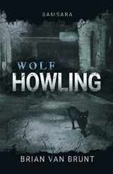 9781732823808-1732823804-Samsara: Wolf Howling