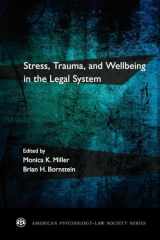 9780199829996-0199829993-Stress, Trauma, and Wellbeing in the Legal System (American Psychology-Law Society Series)