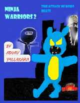 9781088016800-1088016804-Ninja Warriors 2 The Attack Of Robo Beast