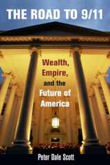 9780520258716-0520258711-Road to 9/11: Wealth, Empire, and the Future of America