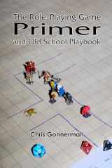 9781502764348-1502764342-The Role-Playing Game Primer: and Old-School Playbook