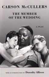 9780811216555-0811216551-The Member of the Wedding: The Play (New Directions Paperbook)