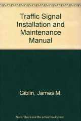 9780139268335-0139268332-Traffic Signal Installation and Maintenance Manual