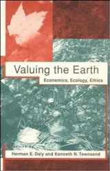 9780262540681-0262540681-Valuing the Earth: Economics, Ecology, Ethics