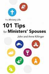 9781573127691-1573127698-The Ministry Life: 101 Tips for Ministers' Spouses