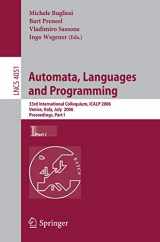 9783540359043-3540359044-Automata, Languages and Programming: 33rd International Colloquium, ICALP 2006, Venice, Italy, July 10-14, 2006, Proceedings, Part I (Lecture Notes in Computer Science, 4051)