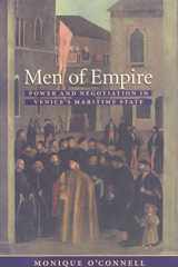 9780801891458-0801891450-Men of Empire: Power and Negotiation in Venice's Maritime State (The Johns Hopkins University Studies in Historical and Political Science, 127)