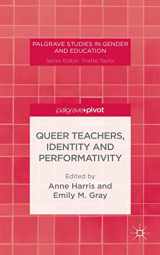 9781137441911-1137441917-Queer Teachers, Identity and Performativity (Palgrave Studies in Gender and Education)