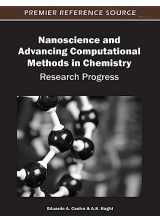 9781466616073-1466616075-Nanoscience and Advancing Computational Methods in Chemistry: Research Progress