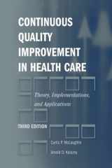9780763727123-0763727121-Continuous Quality Improvement In Health Care: Theory, Implementations, And Applications