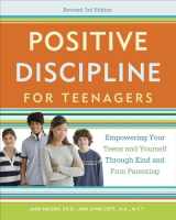 9780770436551-0770436552-Positive Discipline for Teenagers, Revised 3rd Edition: Empowering Your Teens and Yourself Through Kind and Firm Parenting