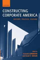 9780199251902-0199251908-Constructing Corporate America: History, Politics, Culture