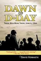 9781602392038-160239203X-Dawn of D-DAY: These Men Were There, June 6, 1944