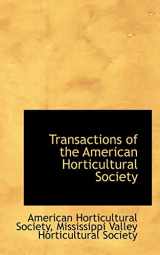 9781103437184-1103437186-Transactions of the American Horticultural Society