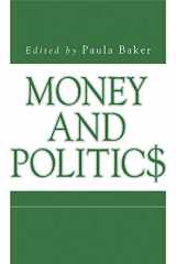 9780271022468-0271022469-Money and Politics (Issues in Policy History)