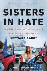 9780316487788-0316487783-Sisters in Hate: American Women and White Extremism