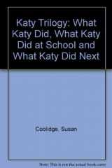 9780006932123-0006932126-Katy 3 -in- 1: What Katy Did, What Katy Did at School, What Katy Did Next