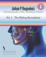 9781948083195-1948083191-Johan P. Reyneke's Techniques, Tips, Tricks and Traps Vol 3: The Sliding Genioplasty