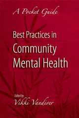 9780190615239-0190615230-Best Practices in Community Mental Health: A Pocket Guide