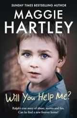 9781399620925-1399620924-Will You Help Me?: Ralph’s true story of abuse, secrets and lies