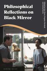 9781350162143-1350162140-Philosophical Reflections on Black Mirror