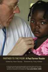 9780520257139-0520257138-Partner to the Poor: A Paul Farmer Reader (Volume 23)