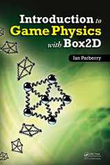 9781466565760-1466565764-Introduction to Game Physics with Box2D