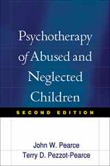 9781593852139-1593852134-Psychotherapy of Abused and Neglected Children