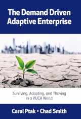 9780831136352-0831136359-The Demand Driven Adaptive Enterprise: Surviving, Adapting, and Thriving in a VUCA World