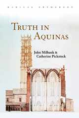 9780415233347-0415233348-Truth in Aquinas (Routledge Radical Orthodoxy)