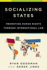9780199300990-0199300992-Socializing States: Promoting Human Rights through International Law
