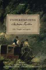 9781989174906-1989174906-Understanding Andrew Fuller: Life, Thought, and Legacies (Volume 2)