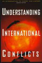 9780321011015-0321011015-Understanding International Conflicts: An Introduction to Theory and History