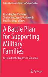 9783319689838-3319689835-A Battle Plan for Supporting Military Families: Lessons for the Leaders of Tomorrow (Risk and Resilience in Military and Veteran Families)