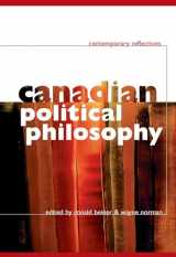 9780195414486-0195414489-Canadian Political Philosophy: Contemporary Reflections
