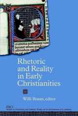 9780889204621-0889204624-Rhetoric and Reality in Early Christianities (Studies in Christianity and Judaism (16))