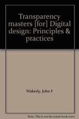 9780133969122-0133969126-Transparency masters [for] Digital design: Principles & practices