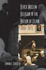 9780807857717-0807857718-Black Muslim Religion in the Nation of Islam, 1960-1975