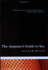 9781933368528-1933368527-The Amputee's Guide to Sex