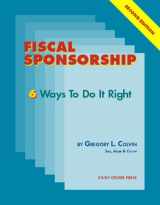 9781888956085-1888956089-Fiscal Sponsorship: 6 Ways to Do It Right