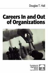 9780761915478-0761915478-Careers In and Out of Organizations (Foundations for Organizational Science)