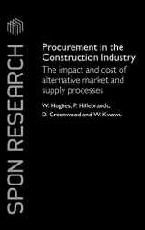 9780415395601-0415395607-Procurement in the Construction Industry: The Impact and Cost of Alternative Market and Supply Processes (Spon Research)