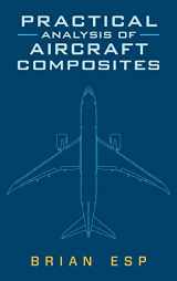 9780983245391-0983245398-Practical Analysis of Aircraft Composites