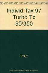 9780256170177-0256170177-Individ Tax 97 Turbo Tx 95/350