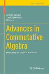 9789811370274-9811370273-Advances in Commutative Algebra: Dedicated to David F. Anderson (Trends in Mathematics)