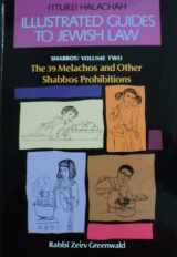 9780873067164-0873067169-Illustrated Guides to Jewish Law: Shabbos, Vol. 2 - The 39 Melachos and Other Prohibitions