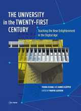 9789633860380-9633860385-The University in the Twenty-first Century: Teaching the New Enlightenment in the Digital Age